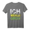 Ich Wähle Grün T-Shirt  Unterstützung für Bündnis 90/Die Grünen bei den Bundestagswahlen 2021, perfekt als Geschenk für grüne Wähler und Umweltaktivisten