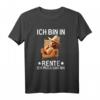 Ich Bin In Rente Ich Muss Gar Nix - Lustiges Rentner T-Shirt mit Bär für Pensionäre & Ruhestandssprüche