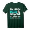 Schaf Schäfer Hirte Bauernhof Spruch T-Shirt  Lustiges Landwirt Geschenk mit Spruch für Bauern, Schäfer und Tierliebhaber