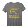 Studieren kann jeder Bagger fahren nur die Besten T-Shirt - Perfektes Geschenk für Baggerfahrer, Bauarbeiter & Vatertag