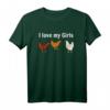 Huhn Bauern T-Shirt Geschenk - I Love My Girls! Lustiges Landwirt T-Shirt für Hühnerhalter, Landwirte & Bauernhof-Fans