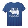Kuhflüsterer Lustiges Landwirt Bauer Kühe T-Shirt  Geschenk für Kuhliebhaber, Landwirte & Tierfreunde