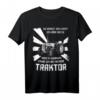 In Gedanken fahre ich mit meinem Traktor - Lustiges Bauern T-Shirt für Geburtstag & Weihnachten für Landwirte, Traktorfahrer & Landwirtschaftsfreunde