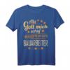 Lustiges Bauarbeiter T-Shirt mit Baustellen Spruch  Geschenk zum Geburtstag für Maurer, Zimmerer, Dachdecker & Handwerker