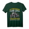 Lustiges Traktor T-Shirt mit Spruch für Landwirte & Treckerfahrer - Perfekte Geschenkidee für Bauern und Landmaschinenliebhaber