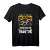 Ich Schnarche Nicht Ich Träume Ich Wäre ein Traktor Geschenk T-Shirt  Lustiges Design für Traktor-Liebhaber, Bauern & Landwirte