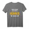 Nie Genug Hühner Haben Bauernhof T-Shirt - Lustiges Landwirt Design für Hühnerliebhaber und Bauern