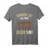 Zuhause ist wo meine Ziegen sind Bauernhof Landwirt T-Shirt - Lustiges Geschenk für Ziegenliebhaber, Bauern und Landwirte zu Geburtstag & Weihnachten