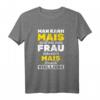 Maize Braucht viel Liebe Farmer Mais T-Shirt  Lustiges Landwirt T-Shirt für Bauern und Erntehelfer
