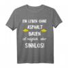 Herren Asphalt Bauen Straßenbauer Bauarbeiter Spruch T-Shirt  Lustiges Geschenk für Bauarbeiter, Asphaltierer & Tiefbauer auf der Baustelle