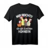 Mir reichts ich geh zu meinen Hühnern - Lustiges Landwirt T-Shirt für Hühnerbesitzer, Hühnerzüchter & Bauern mit Humor