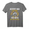 Reichet Mir Die Schlüssel Der König Will Gülle Fahren Bauer T-Shirt  Lustiges Landwirt Motiv für Bauern, Güllefahrer & Traktorliebhaber als Geschenk