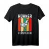 Hühner Flüsterer Landwirt Bauer Tierliebhaber Lustig T-Shirt  Perfektes Geschenk für Tierliebhaber, Bauern & Hühnerfreunde