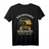 Radlader Radladerfahrer Bagger Tiefbau Straßenbau T-Shirt  Lustiges Baustellen Outfit für Bauarbeiter & Bauleiter