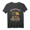 Radlader Radladerfahrer Bagger Tiefbau Straßenbau T-Shirt  Lustiges Baustellen Outfit für Bauarbeiter & Bauleiter