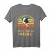 Landwirt Bäuerin Kuh Ich War Normal Jetzt Habe Ich Kühe T-Shirt - Lustige Geschenkidee für Bauern, Viehzüchter & Tierliebhaber