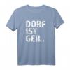 Lustiges Dorf T-Shirt mit Spruch  Humorvolles Bauern T-Shirt für Geburtstag & Geschenk für Dorfliebhaber