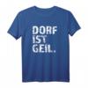 Lustiges Dorf T-Shirt mit Spruch  Humorvolles Bauern T-Shirt für Geburtstag & Geschenk für Dorfliebhaber