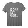 Lustiges Dorf T-Shirt mit Spruch  Humorvolles Bauern T-Shirt für Geburtstag & Geschenk für Dorfliebhaber