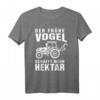 Der frühe Vogel schafft mehr Hektar - Bauer Landwirt Traktor T-Shirt für Landwirte und landwirtschaftliche Freunde