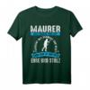 Lustiges Maurer T-Shirt mit Stolz  Für Bauarbeiter und Handwerker auf der Baustelle, Ehre und Erfahrung zeigen