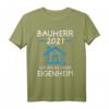Herren Bauherr 2021 - Wir bauen unser Eigenheim Geschenk T-Shirt für Bauherren & Hausbauer