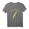 Mais häckseln und dreschen Bauer Lohner Maisfieber T-Shirt  Das perfekte Geschenk für Landwirte & Hobby-Bauern zur Erntezeit
