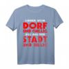 Lustiges Dorfkind T-Shirt  Chilliges Land-Outfit für Landwirte, Dorffeste & Weihnachtsgeschenke