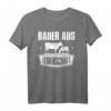 Bauer aus Leidenschaft T-Shirt - Lustiges Landwirt Design für Männer, Frauen, Kinder & Anlässe