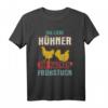Ich liebe Hühner Die kacken Frühstück - Lustiges Landwirt Bauer T-Shirt mit Traktor Motiv für Bauern und Landwirte