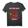 Aus dem Weg ich muss Traktor fahren - Lustiges Landwirt & Trecker Fahrer T-Shirt für Damen, Herren & Kinder, Perfekt als Geschenk