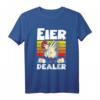 Eier Dealer Henne Küken Huhn Bauernhof Bauer T-Shirt - Lustiges Geschenk für Landwirte, Bauern und Tierliebhaber für Herren, Damen und Kinder