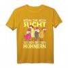 Cooles Landwirtschaft Bauer Geschenk Design mit Spruch - Lustiges Hühner Motiv T-Shirt für Geflügelbauer, Landwirte und Hühnerzüchter