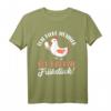 Ich mag Hühner die kacken Frühstück - Lustiges Bauern T-Shirt für Landwirte & Bäuerinnen zum Geburtstag & Weihnachten