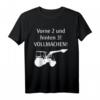 Vorne 2 und hinten 3! Vollmachen! Landwirt T-Shirt mit Traktor-Design  Lustiges Geschenk für Bauern, Landwirte & Landjugend zu Weihnachten & Geburtstag