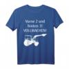 Vorne 2 und hinten 3! Vollmachen! Landwirt T-Shirt mit Traktor-Design  Lustiges Geschenk für Bauern, Landwirte & Landjugend zu Weihnachten & Geburtstag