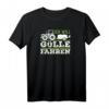 Ich Will Gülle Fahren Traktor Landwirt Bauer T-Shirt  Lustiges Bauern Geschenk für Traktor- und Güllefaher