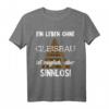 Gleisbau Gleisbauer Schienenarbeiter T-Shirt mit Spruch - Lustiges Geschenk für Bahn- und Gleisbau-Berufe
