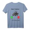 Mein Traktor ruft an ich muss gehen - Lustiges Bauernhof T-Shirt für Landwirte, Traktor- und Oldtimer-Fans