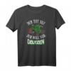 Der Tut Nix - Der Will Nur Deutzen Landwirt & Traktor T-Shirt für Treckerfreunde & Treckertreffen