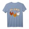 My girls Hühner Huhn Bauern T-Shirt  Lustiges Geschenk für Hühnerzüchter, Landwirte & Bauernhof-Fans zu Weihnachten & Geburtstag