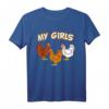 My girls Hühner Huhn Bauern T-Shirt  Lustiges Geschenk für Hühnerzüchter, Landwirte & Bauernhof-Fans zu Weihnachten & Geburtstag