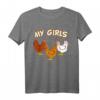 My girls Hühner Huhn Bauern T-Shirt  Lustiges Geschenk für Hühnerzüchter, Landwirte & Bauernhof-Fans zu Weihnachten & Geburtstag