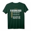 Lustiges Fliesenleger Geschenk - Witziges Bau Beruf T-Shirt für Kollegen, Freunde & Familie mit Humor