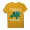 Lustiges Bauer / Landwirt T-Shirt mit Deutz Design  Aus dem Weg ich muss Deutzen, perfektes Geschenk für Traktorfahrer und Landwirte