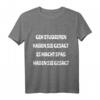 Lustiges Spruch T-Shirt für Studenten Maschinenbau & Elektrotechnik - Perfektes Weihnachts- & Geburtstagsgeschenk für Studierende in Technik, BWL, VWL und mehr