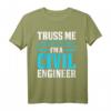 Truss Me Ingenieur Civil Engineering Statiker Bauingenieur T-Shirt  Perfektes Geschenk für Bauprofis und Studenten