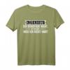 Lustiges Ingenieur Spruch T-Shirt für Maschinenbau, Elektrotechnik & Bauingenieur - Perfektes Geschenk für Studenten und Ingenieure