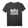 Bauherr 2022 T-Shirt - Hausbau Eigenheim Bauleiter & Richtfest Sprüche für Bauherren und Handwerker