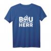 Bauherr 2022 T-Shirt - Hausbau Eigenheim Bauleiter & Richtfest Sprüche für Bauherren und Handwerker